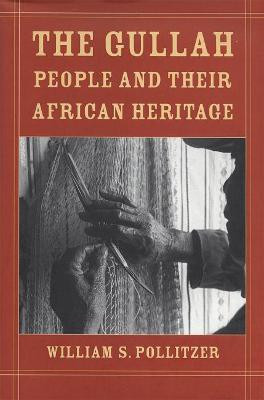 The Gullah People and Their African Heritage(English, Paperback, Pollitzer William S.)