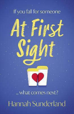 At First Sight(English, Paperback, Sunderland Hannah)