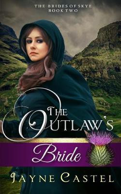 The Outlaw's Bride(English, Paperback, Castel Jayne)