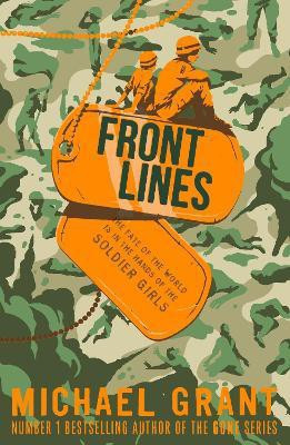 Front Lines  - The Fate of the World is in the Hands of the Soldier Girls(English, Paperback, Grant Michael)