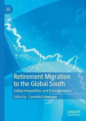 Retirement Migration to the Global South(English, Hardcover, unknown)