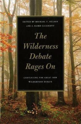 The Wilderness Debate Rages On(English, Paperback, unknown)