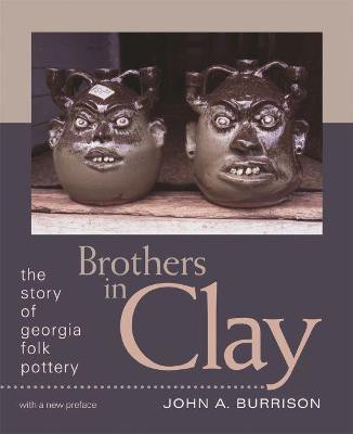 Brothers in Clay(English, Paperback, Burrison John A.)