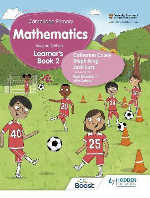 Cambridge Primary Mathematics Learner's Book 2 Second Edition(English, Paperback, Casey Catherine)