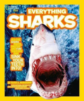 Everything: Sharks(English, Paperback, National Geographic Kids)