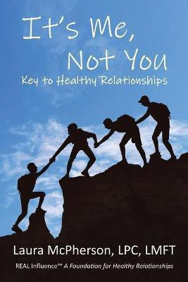 It's Me, Not You(English, Paperback, McPherson Laura)