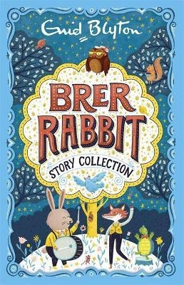 Brer Rabbit Story Collection(English, Paperback, Blyton Enid)