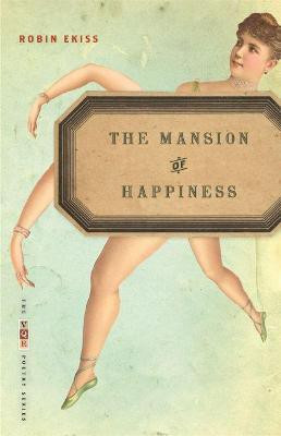 The Mansion of Happiness(English, Paperback, Ekiss Robin)