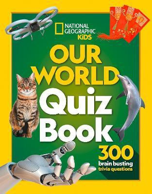 Our World Quiz Book(English, Paperback, National Geographic Kids)