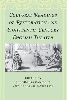 Cultural Readings of Restoration and Eighteenth-Century English Theater(English, Paperback, unknown)