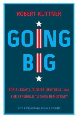 Going Big(English, Hardcover, Kuttner Robert)