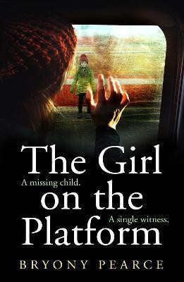 The Girl on the Platform(English, Paperback, Pearce Bryony)