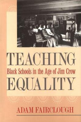 Teaching Equality(English, Paperback, Fairclough Adam)