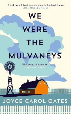 We Were the Mulvaneys(English, Paperback, Oates Joyce Carol)
