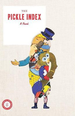 The Pickle Index(English, Paperback, Horowitz Eli)