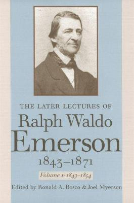 The Later Lectures of Ralph Waldo Emerson, 1843-1871(English, Paperback, Emerson Ralph Waldo)