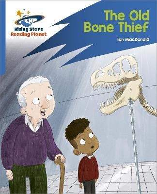 Reading Planet: Rocket Phonics - Target Practice - The Old Bone Thief - Blue(English, Paperback, Macdonald Ian)