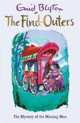 The Find-Outers: The Mystery of the Missing Man(English, Paperback, Blyton Enid)