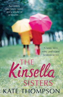 The Kinsella Sisters(English, Paperback, Thompson Kate)