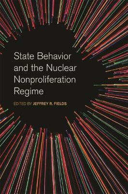 State Behavior and the Nuclear Nonproliferation Regime(English, Hardcover, unknown)