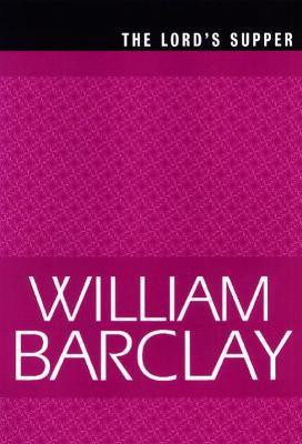 The Lord's Supper(English, Paperback, Barclay William)