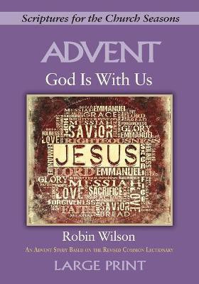 God Is With Us - [Large Print](English, Paperback, Wilson Robin)