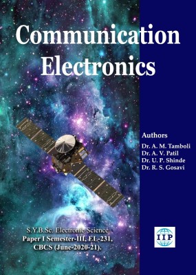 Communication Electronics, S.Y.B.Sc. Electronic Science, of B.Sc (Computer Science). Paper I, Semester III, EL-231, CBCS (June 2020-21)(Paperback, Dr. Arif Tamboli, Professor Dr. Arun Vitthal Patil, Dr. R. S. Gosavi, Dr. Ugalal P. Shinde)