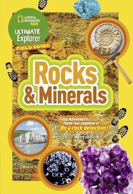 Ultimate Explorer Field Guides Rocks and Minerals(English, Paperback, National Geographic Kids)