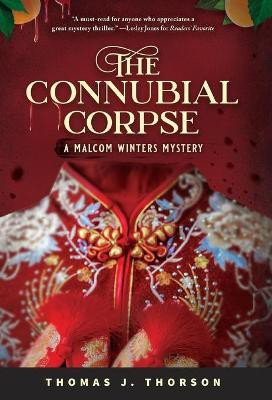 The Connubial Corpse(English, Hardcover, Thorson Thomas J)