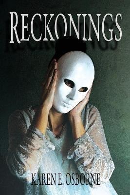 Reckonings(English, Paperback, Osborne Karen E)
