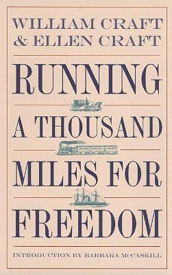 Running a Thousand Miles for Freedom(English, Paperback, Craft William)