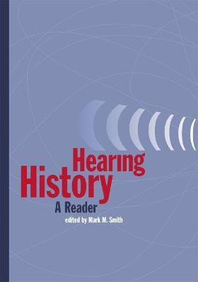 Hearing History(English, Paperback, Smith Mark M.)
