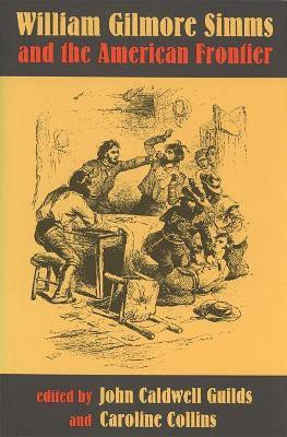 William Gilmore Simms and the American Frontier(English, Paperback, unknown)