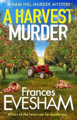 A Harvest Murder(English, Hardcover, Frances Evesham)
