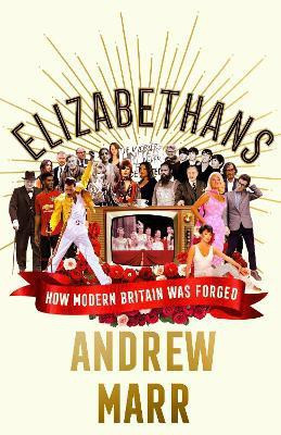 Elizabethans(English, Hardcover, Marr Andrew)