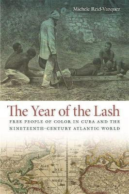 The Year of the Lash(English, Hardcover, Reid-Vazquez Michele)