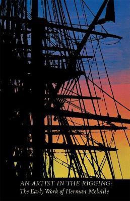 An Artist in the Rigging(English, Paperback, Dillingham William B.)