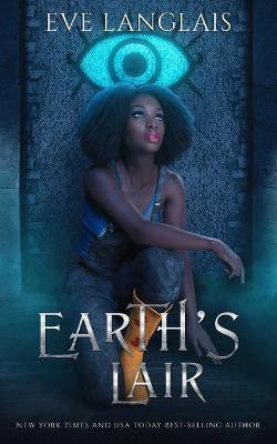 Earth's Lair(English, Paperback, Langlais Eve)