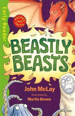 Early Reader Non Fiction: Beastly Beasts(English, Paperback, McLay John)
