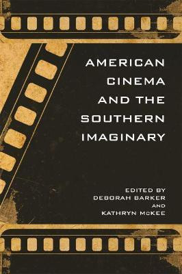 American Cinema and the Southern Imaginary(English, Paperback, unknown)