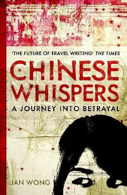 Chinese Whispers(English, Paperback, Wong Jan)