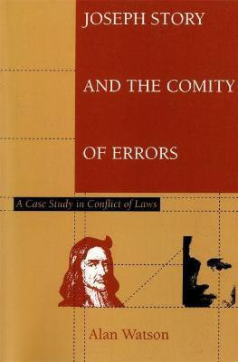 Joseph Story and the Comity of Errors(English, Paperback, Watson Alan)