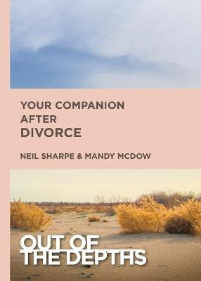 Out of the Depths: Your Companion After Divorce(English, Paperback, McDow Mandy Sloan)