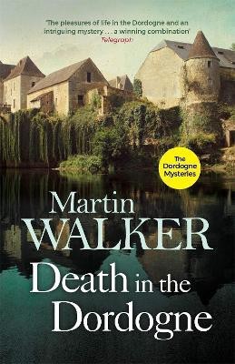 Death in the Dordogne(English, Paperback, Walker Martin)