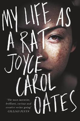 My Life as a Rat(English, Paperback, Oates Joyce Carol)