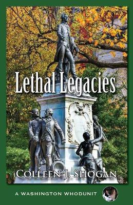 Lethal Legacies(English, Paperback, Shogan Colleen)