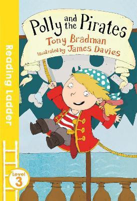 Polly and the Pirates(English, Paperback, Bradman Tony)