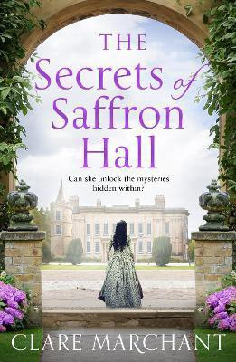 The Secrets of Saffron Hall(English, Paperback, Marchant Clare)