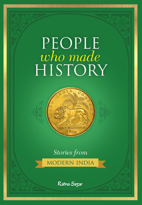 People Who Made History Stories from Modern India – CBSE Class 7 History Book – Ratna Sagar History Book(Paperback, Sinha, Nilima, Berry, Nita, Jain, Neera)