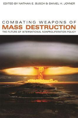 Combating Weapons of Mass Destruction(English, Hardcover, unknown)
